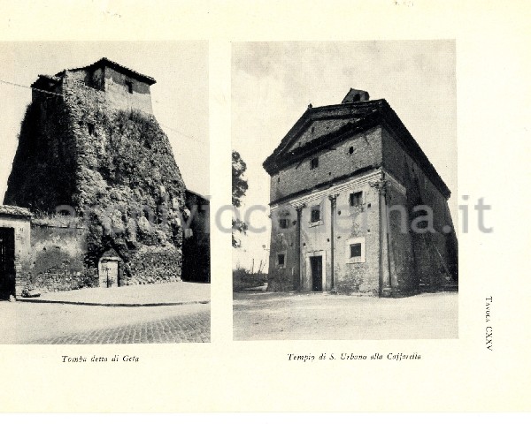 "Tomba detta di Geta"
				"Tempio di S. Urbano alla Caffarella"