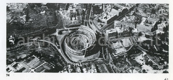 Illustrazione num. 49: "Il Colosseo e l'arco di Costantino, con in mezzo la Meta Sudante, il grandioso avanzo di fontana romana fatto sparire nel 1935, insieme al basamento del Colosseo di Nerone; il Colosseo ridotto a spartitraffico".