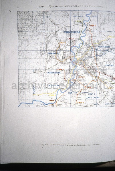 "Roma, l'area archeologica centrale e la citt� moderna", figura 192, pagina 142: "La rete ferroviaria di progetto"