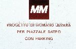 Progetto di Romano Juvara per Pzz.le Dateo con parking (progetto presentato dalla MM spa)
